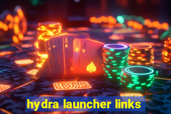 hydra launcher links